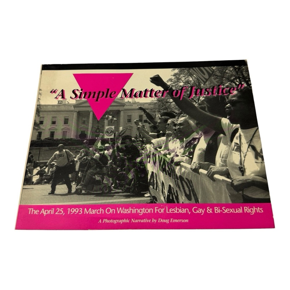 A Simple Matter of Justice 1993 March on Washington LGBT Rights Photo Book